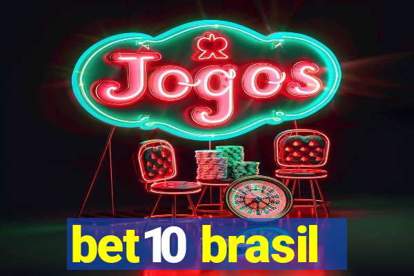 bet10 brasil
